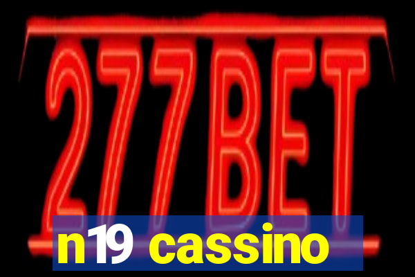 n19 cassino